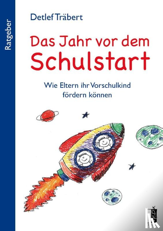 Träbert, Detlef - Das Jahr vor dem Schulstart
