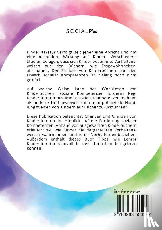 Gunnewig, Denise - Wie Kinderbucher soziale Kompetenzen foerdern. Kinderliteratur und ihr Einfluss auf die Verhaltensweisen von Kindern