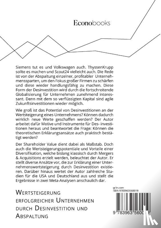 Anonym - Wertsteigerung erfolgreicher Unternehmen durch Desinvestition und Abspaltung