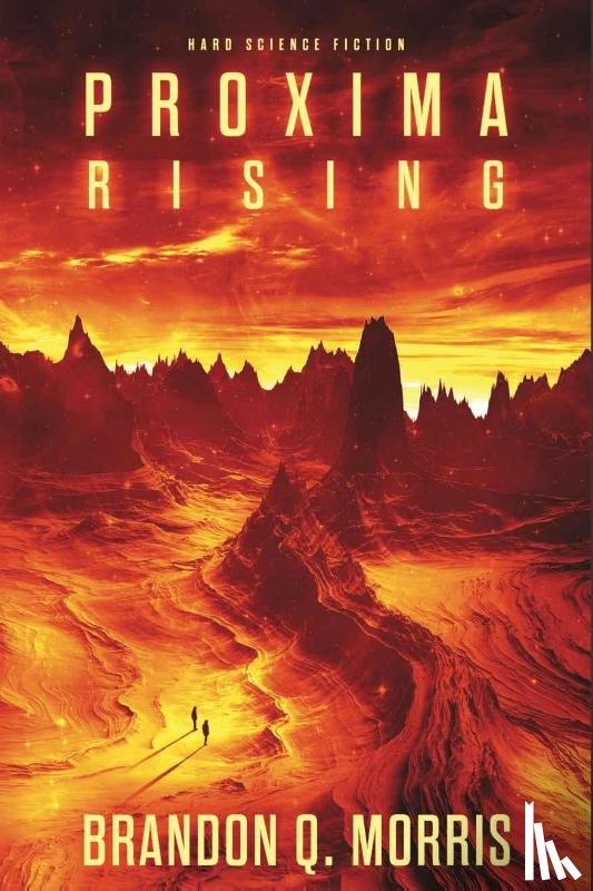 Morris, Brandon Q. - Proxima Rising