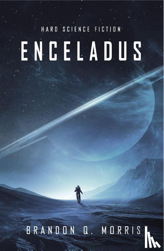 Morris, Brandon Q. - Enceladus