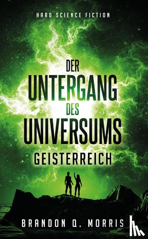Morris, Brandon Q. - Der Untergang des Universums 2