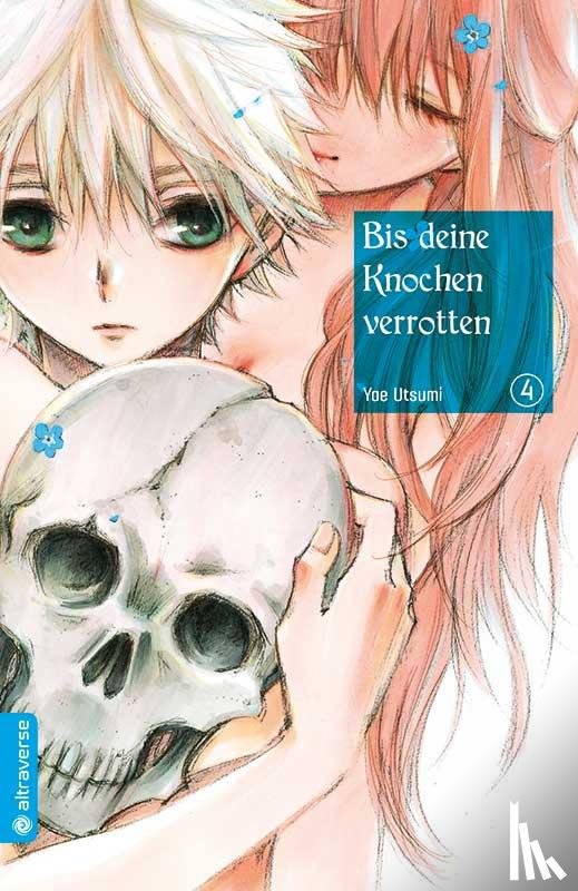 Utsumi, Yae - Bis deine Knochen verrotten 04