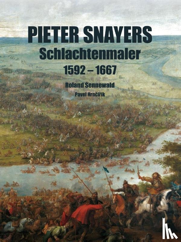 Sennewald, Roland, Hrncirik, Pavel - Pieter Snayers