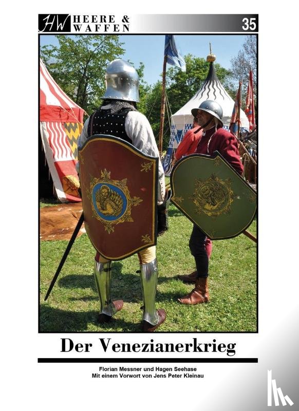 Seehase, Hagen, Messner, Florian - Der Venezianerkrieg