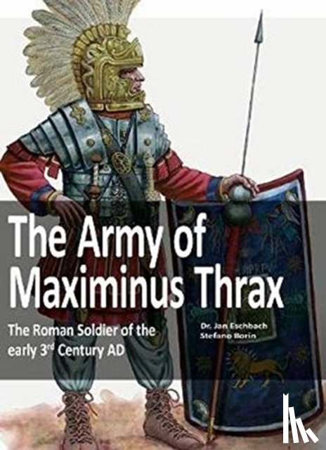 Eschbach, Jan - The Army of Maximinus Thrax