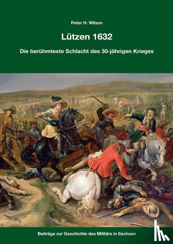 Wilson, Peter H. - Lützen 1632