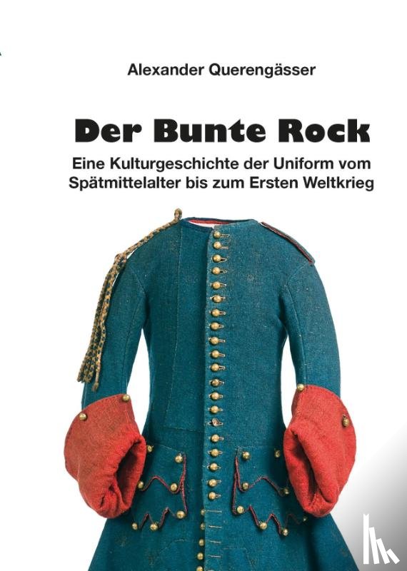 Querengässer, Alexander - Der Bunte Rock