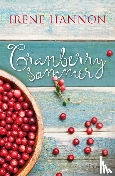 Hannon, Irene - Cranberrysommer