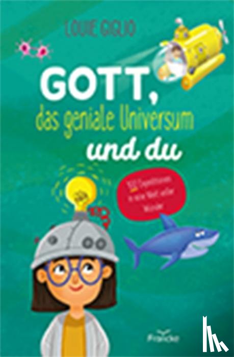 Giglio, Louie - Gott, das geniale Universum und du