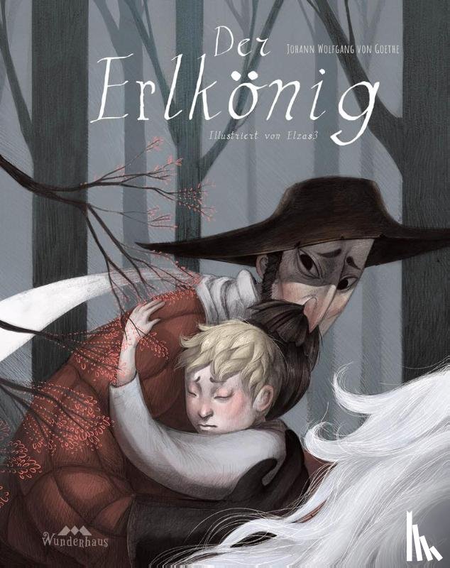 Goethe, Johann Wolfgang von - Der Erlkönig
