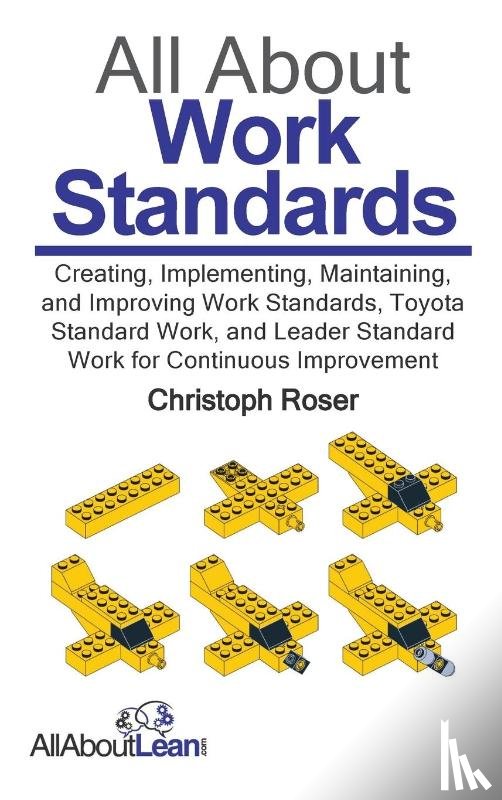 Roser, Christoph - All About Work Standards