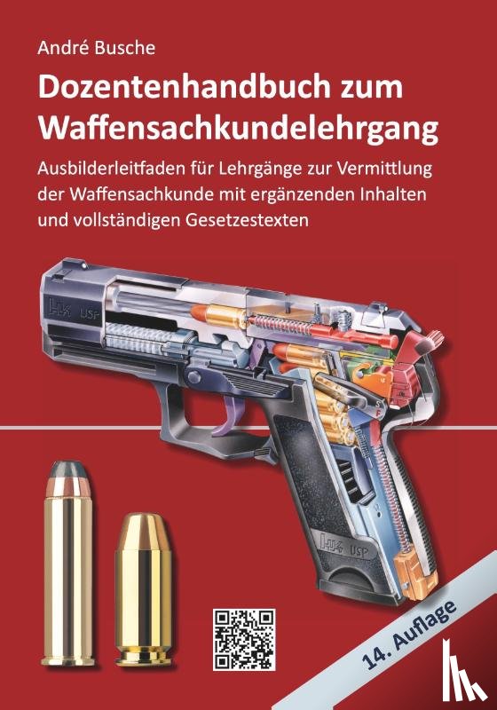 Busche, André - Dozentenhandbuch zum Waffensachkundelehrgang