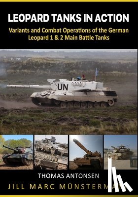 Munstermann, Jill Marc - Leopard Tanks in Action