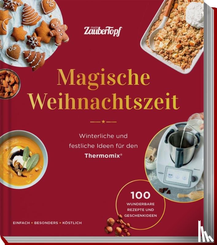  - mein ZauberTopf mixt! Magische Weihnachtszeit!