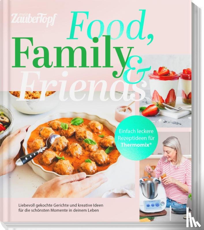 - ZauberTopf at Home: Food, Family and Friends