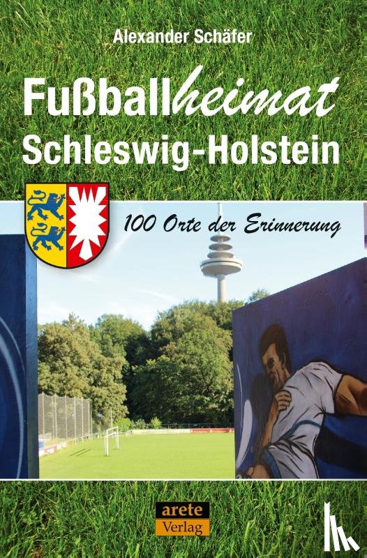 Schäfer, Alexander - Fußballheimat Schleswig-Holstein