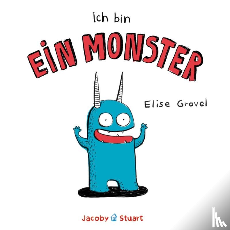 Gravel, Elise - Ich bin ein Monster