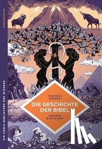 Römer, Thomas - Die Geschichte der Bibel