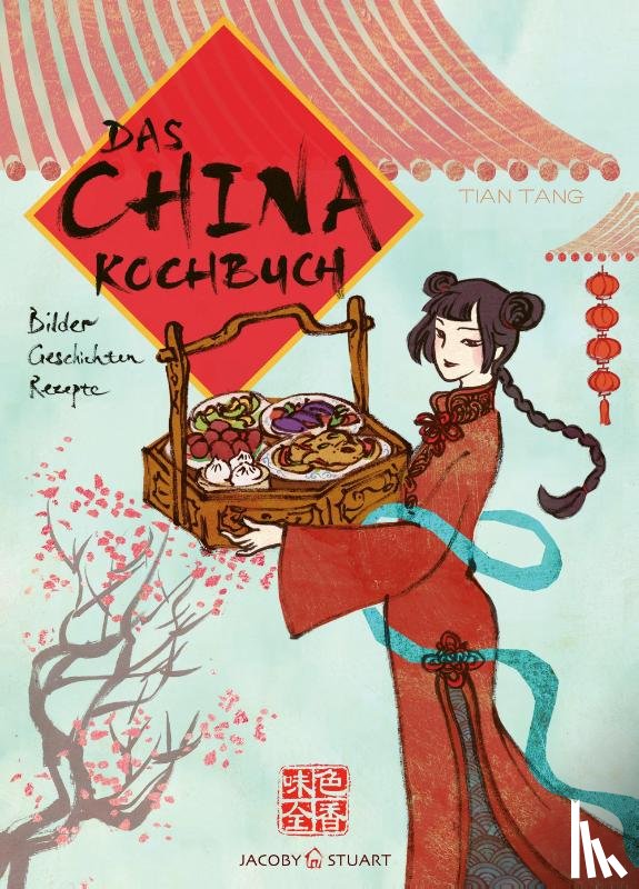 Tang, Tian - Das China-Kochbuch