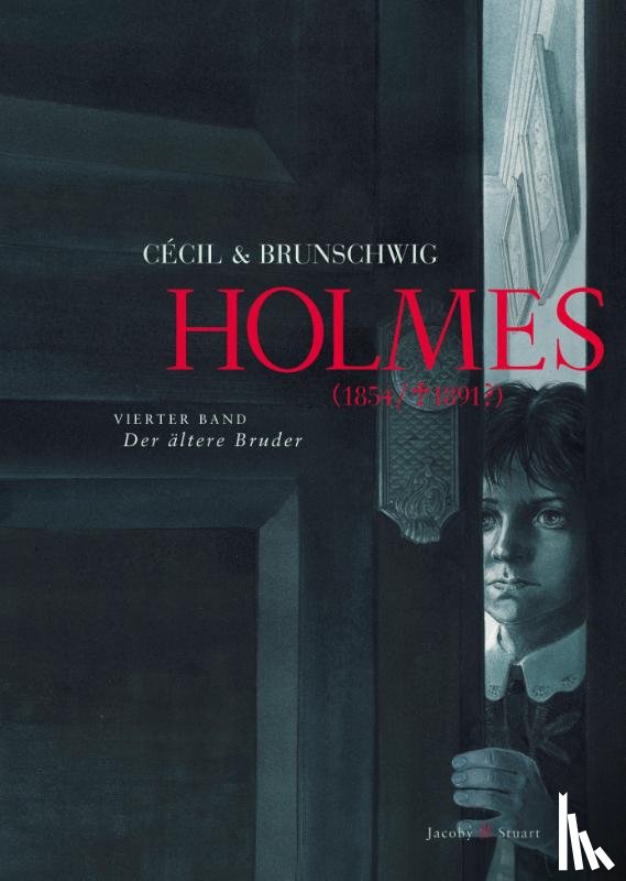 Brunschwig, Luc - Holmes 04 (1854 / + 1891?). Der ältere Bruder