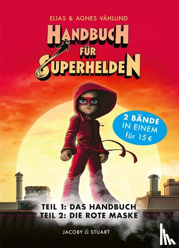 Våhlund, Elias, Våhlund, Agnes - Handbuch für Superhelden: Doppelband