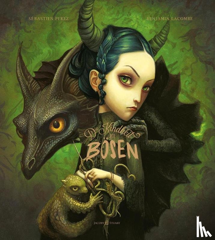 Perez, Sébastien - Die Kindheit der Bösen, der Fiesen und Gemeinen