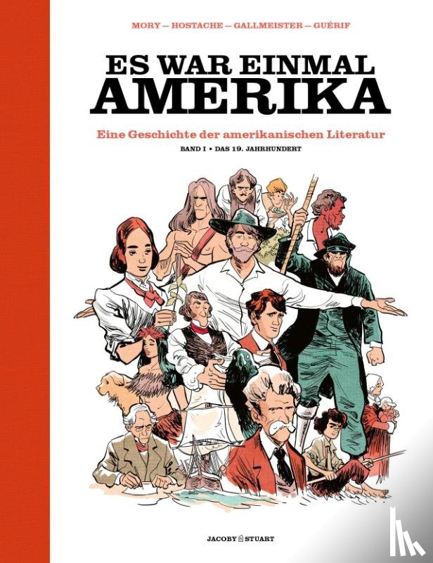 Mory, Cathérine, Gallmeister, Oliver, Guérif, François - Es war einmal Amerika