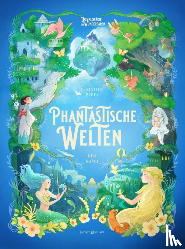 Perez, Sébastien - Phantastische Welten