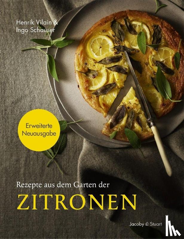 Schauser, Ingo, Vilain, Hendrik - Rezepte aus dem Garten der Zitronen