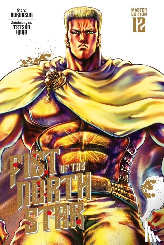 Buronson - Fist of the North Star Master Edition 12