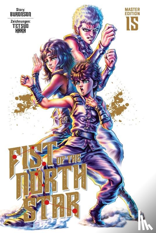 Buronson - Fist of the North Star Master Edition 15