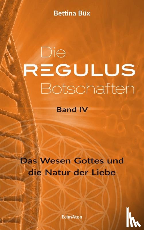 Büx, Bettina - Die Regulus-Botschaften 04