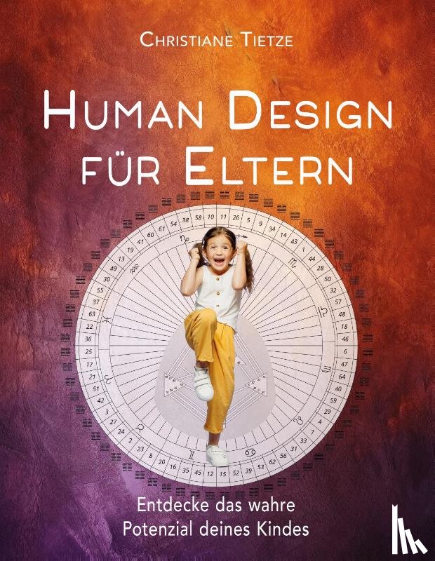 Tietze, Christiane - Human Design für Eltern