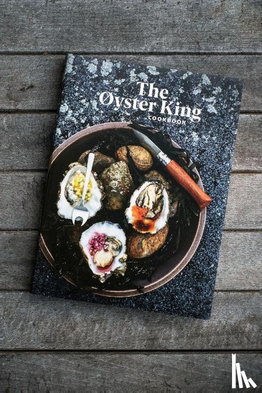 Danneberg Voss, Jesper, Seymour Jr., Colin John - THE ØYSTER KING COOKBOOK dreisprachig: dänisch, deutsch, englisch