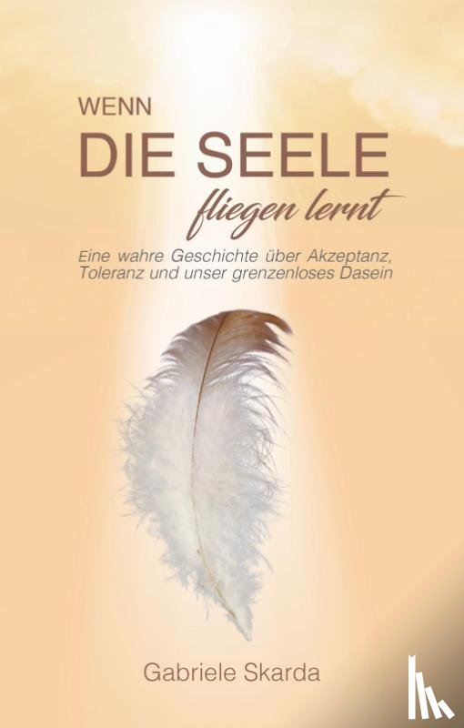 Skarda, Gabriele - Wenn die Seele fliegen lernt