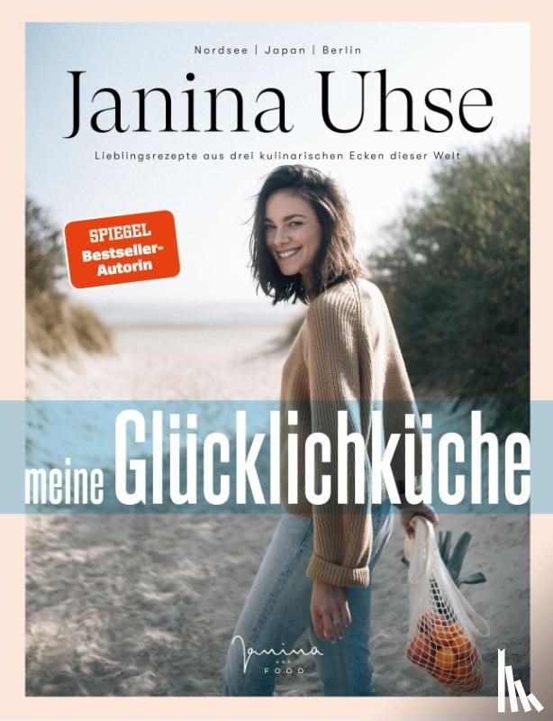 Uhse, Janina, Gutke, Tim - Janina Uhse | Meine Glücklichküche