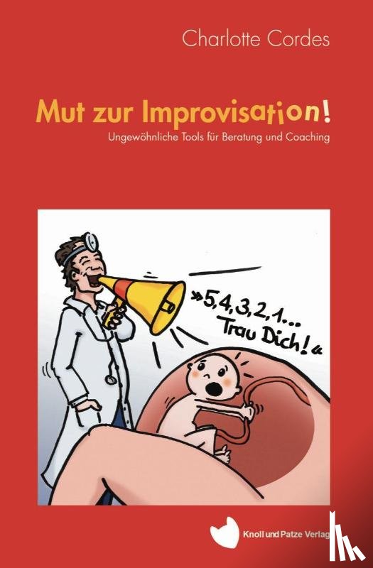 Cordes, Charlotte - Mut zur Improvisation