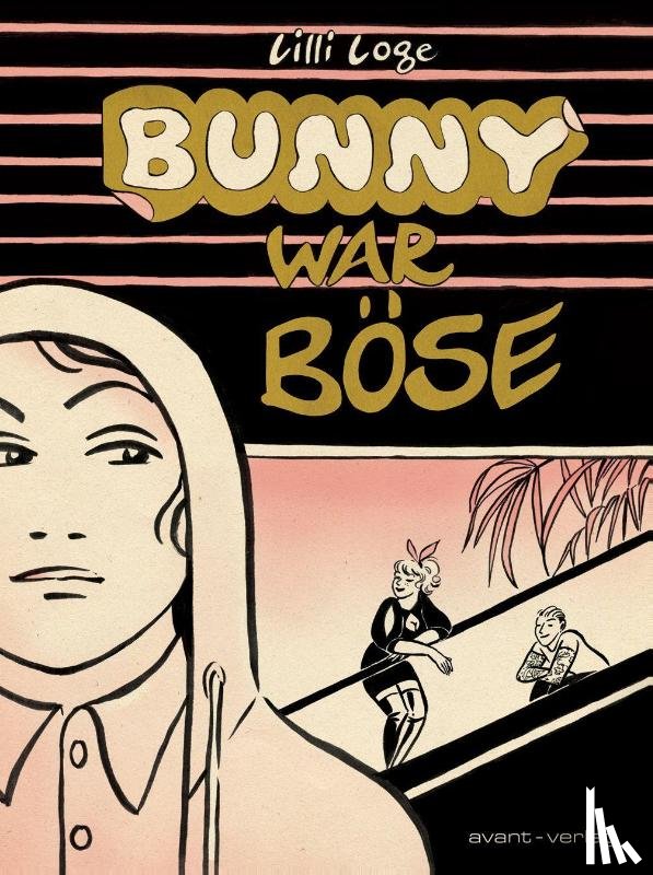 Loge, Lilli - Bunny war böse