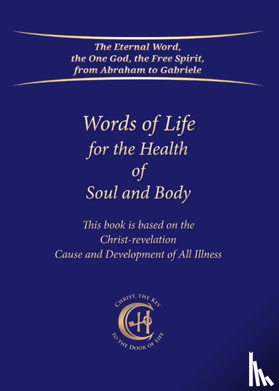 Gabriele Publishing, House - Words of Life for the Health of Soul and Body