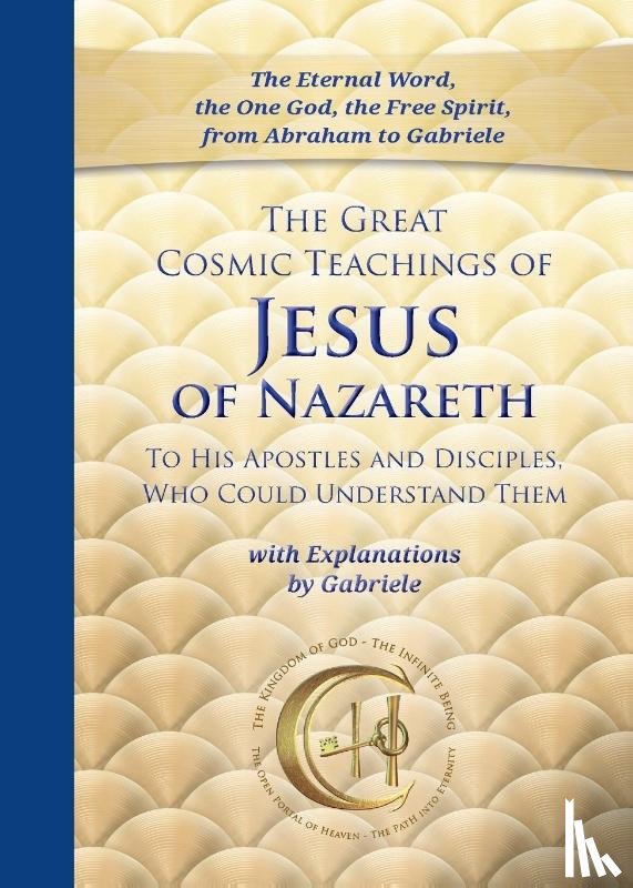 Gabriele Publishing, House - The Great Cosmic Teachings of Jesus of Nazareth