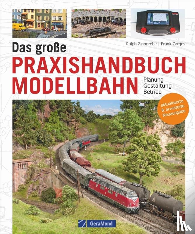 Zinngrebe, Ralph - Das große Praxishandbuch Modellbahn