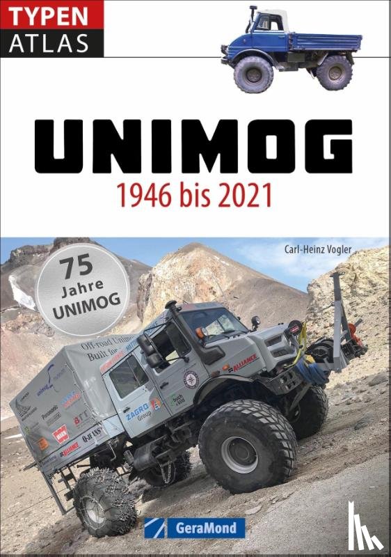 Vogler, Carl-Heinz - Typenatlas Unimog