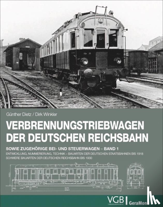 Winkler, Dirk, Dietz, Günther - Verbrennungstriebwagen der Deutschen Reichsbahn