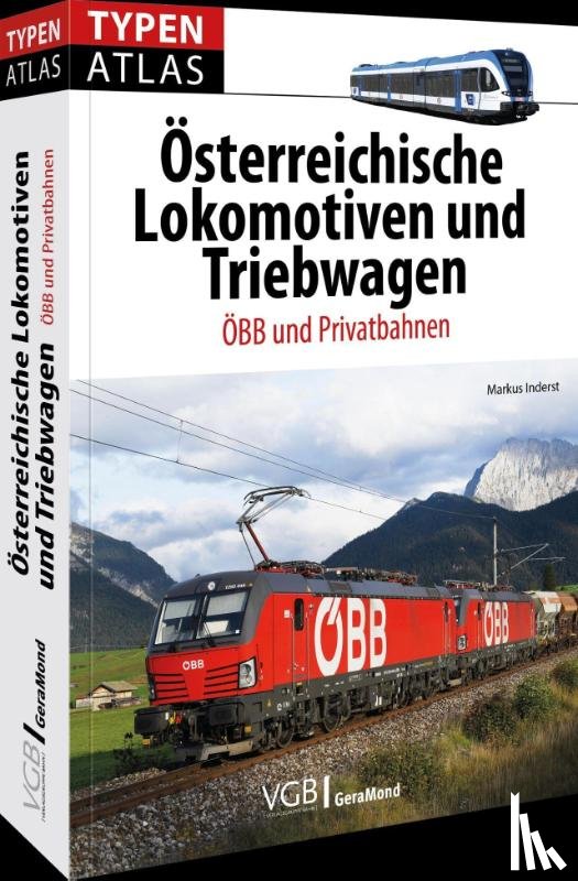 Inderst, Markus - Typenatlas Österreichische Lokomotiven und Triebwagen