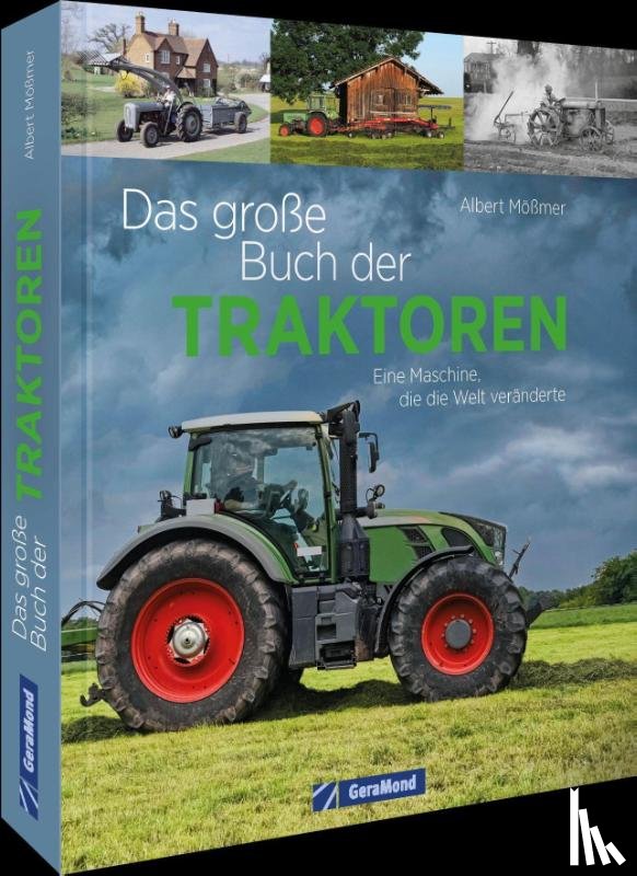 Mößmer, Albert - Das große Buch der Traktoren