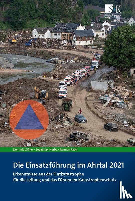 Gißler, Dominic, Herbe, Sebastian, Fathi, Ramian - Die Einsatzführung im Ahrtal 2021