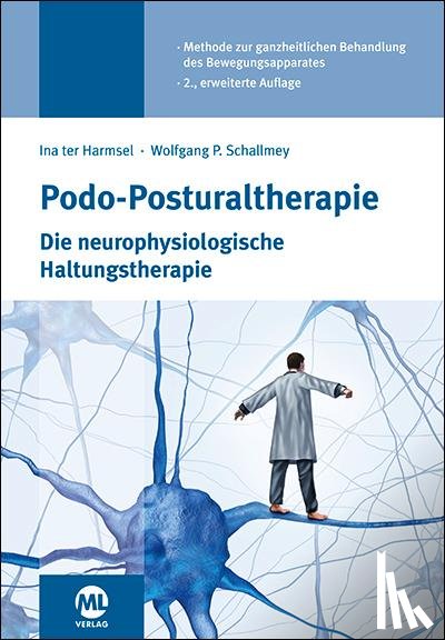 Harmsel, Ina ter, Schallmey, Wolfgang P. - Podo-Posturaltherapie