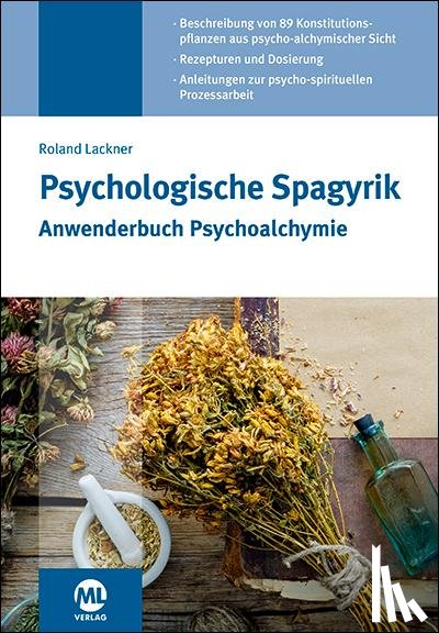 Lackner, Roland - Psychologische Spagyrik - Buch
