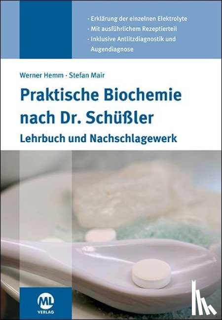 Hemm, Werner, Kalus, Matthias - Praktische Biochemie nach Dr. Schüßler
